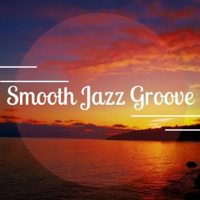 Smooth Jazz Groove album cover