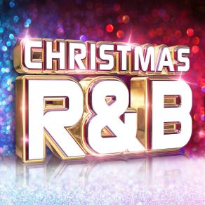 Christmas R&B (Sony Music Entertainment) (Original Soundtrack) album cover