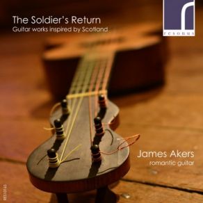 The Soldier's Return: Guitar Music Inspired By Scotland album cover