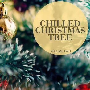Chilled Christmas Tree Vol. 2 album cover