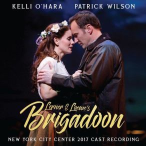 Lerner & Loewe's Brigadoon (New York City Center Cast Recording) (Original Soundtrack) album cover