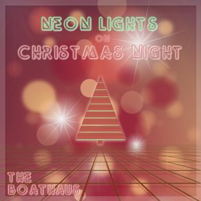 Neon Lights On Christmas Night album cover