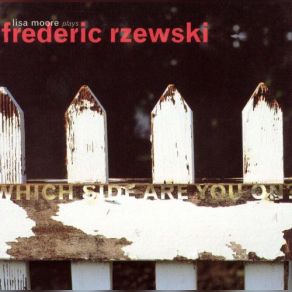 Frederic Rzewski: Which Side Are You On album cover