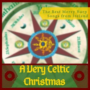 A Very Celtic Christmas - Traditional Holiday Music Collection, The Best Merry Harp Songs From Ireland album cover