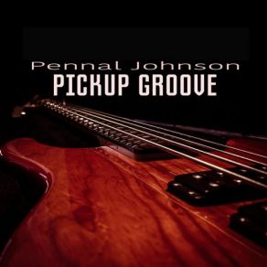 Pickup Groove album cover