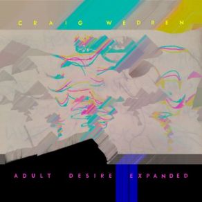 Adult Desire Expanded album cover