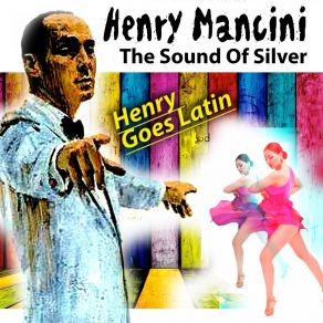 Henry Goes Latin (The Sound Of Silver) album cover