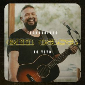 Fernandinho Em Casa (Ao Vivo) album cover