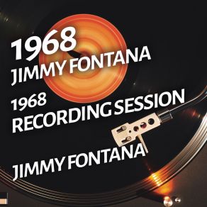 Jimmy Fontana - 1968 Recording Session album cover