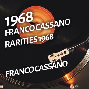 Franco Cassano - Rarities 1968 album cover