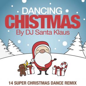 Dancing Christmas (14 Super Christmas Dance Remix) album cover