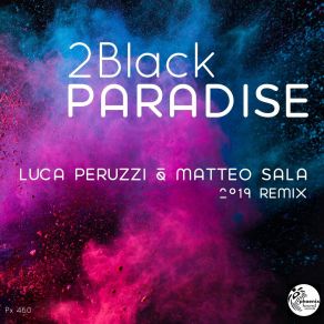 Paradise (Luca Peruzzi & Matteo Sala 2019 Remix) album cover