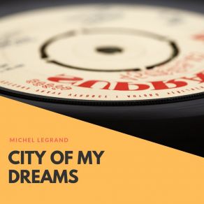 City Of My Dreams album cover