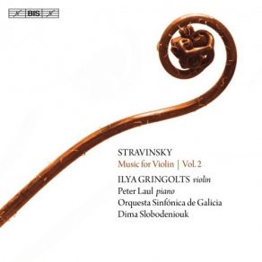 Stravinsky - Music For Violin, Vol. 2 - Ilya Gringolts album cover
