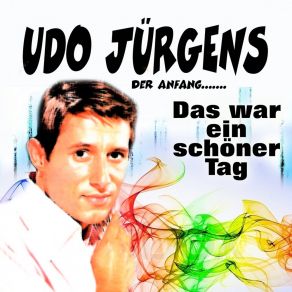 Das War Ein Schöner Tag (Der Anfang.......) album cover
