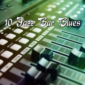 10 Jazz Bar Blues album cover