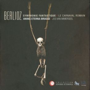 Berlioz - Symphonie Fantastique, Le Carnaval Romain - Jos Van Immerseel album cover