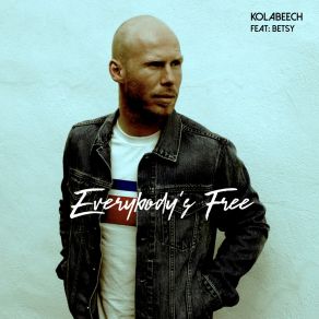Everybody's Free album cover