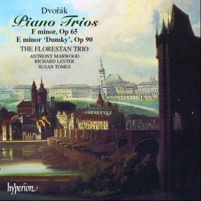 Dvorak - Piano Trios - The Florestan Trio album cover