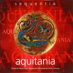 Aquitania: Christmas Music From Aquitanina Monasteries (12th Century) album cover