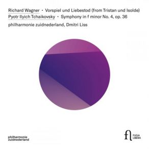 Wagner: Vorspiel Und Liebestod & Tchaikovsky: Symphony In F Minor No. 4, Op. 36 album cover