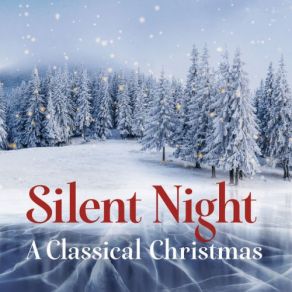 Silent Night - A Classical Christmas (CD2) album cover