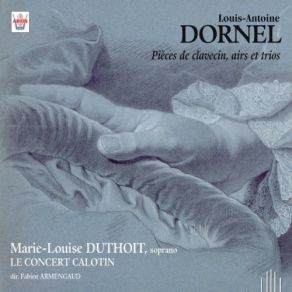 Dornel: Pièces De Clavecin, Airs Et Trios album cover