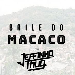 Baile Do Macaco album cover