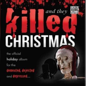 And They Killed Christmas album cover