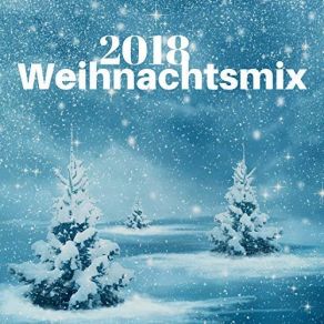 Weihnachtsmix 2018 album cover