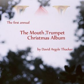 The Mouth Trumpet Christmas Album album cover