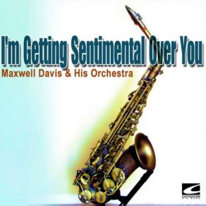 I'm Getting Sentimental Over You album cover