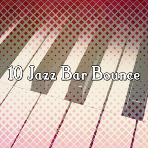 10 Jazz Bar Bounce album cover