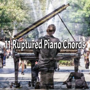 11 Ruptured Piano Chords album cover