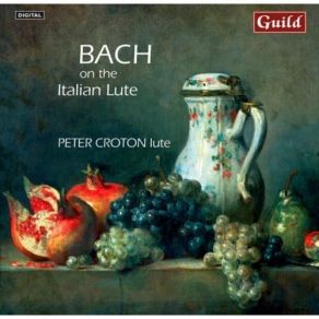 Bach - Bach On The Italian Lute - Peter Croton album cover