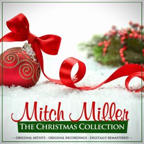 The Christmas Collection: Mitch Miller (Remastered Version) album cover
