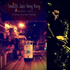 Smooth Jazz Hong Kong Relax album cover