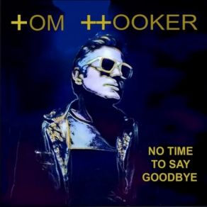 No Time To Say Goodbye (Big Boys Don't Cry) ‎ album cover