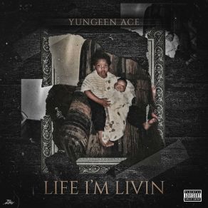Life I'm Livin album cover