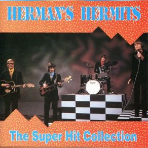 Herman's Hermits - The Super Hit Collection album cover