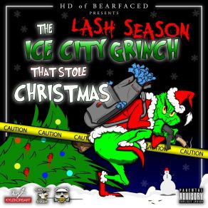 The Ice City Grinch That Stole Christmas (Lash Season) album cover