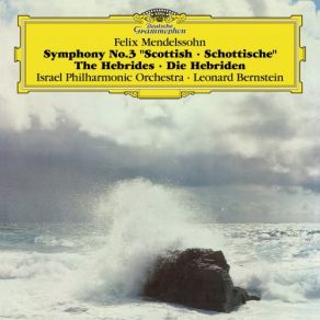 Mendelssohn: Symphony No. 3, Hebrides Overture (Live) album cover