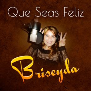 Que Seas Feliz album cover