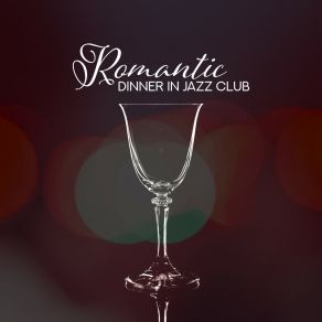 Romantic Dinner In Jazz Club album cover