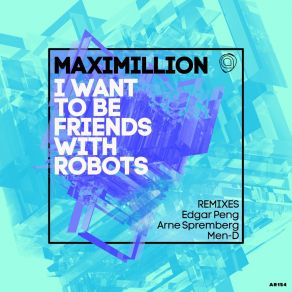 I Want To Be Friends With Robots album cover