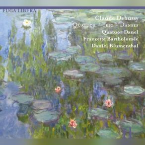 Debussy: Quatuor - Trio - Danses album cover