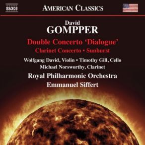 David Gompper: Double Concerto " Dialogue ", Clarinet Concerto & Sunburst album cover