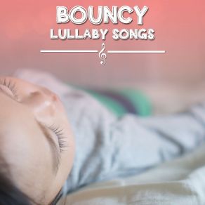 # 13 Bouncy Lullaby Songs album cover