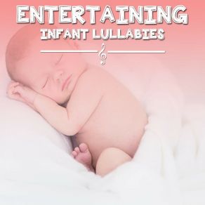 # 21 Entertaining Infant Lullabies album cover