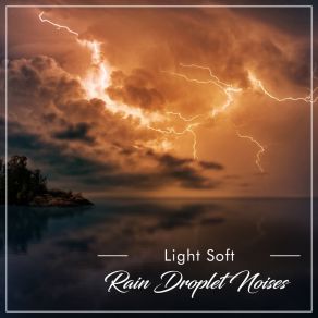 # 19 Light Soft Rain Droplet Noises album cover